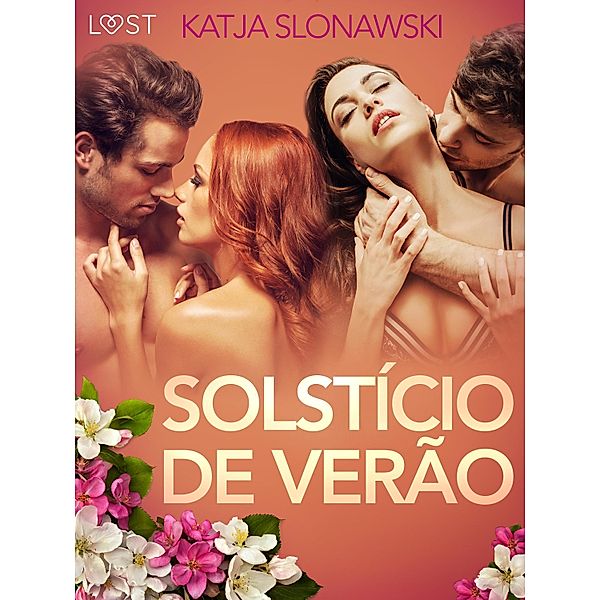 Solstício de Verão - Conto Erótico / LUST, Katja Slonawski