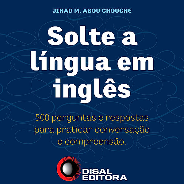 Solte a língua em inglês, Jihad M. Abou Ghouche