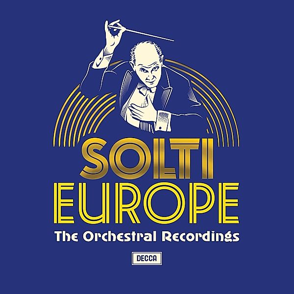 Solti Europe: The Orchestral Recordings, Georg Solti