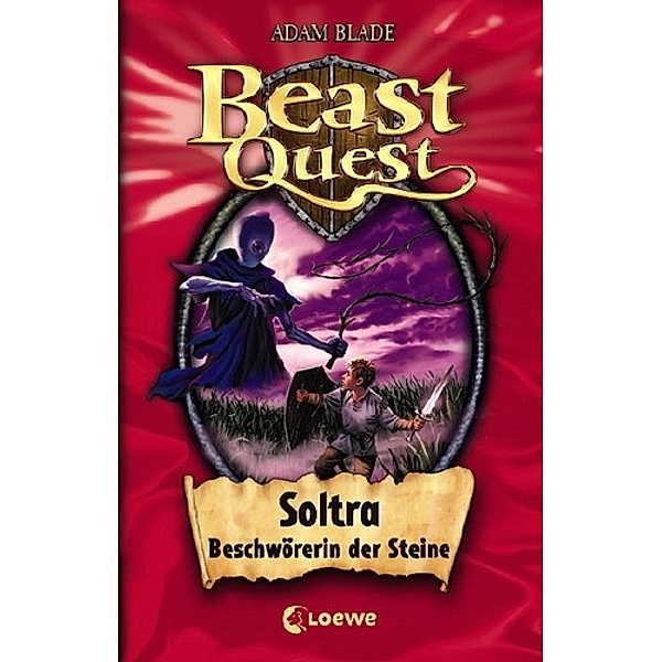 Soltra, Beschwörerin der Steine / Beast Quest Bd.9, Adam Blade