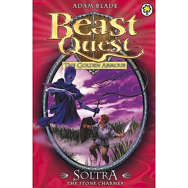 Soltra the Stone Charmer / Beast Quest, Adam Blade