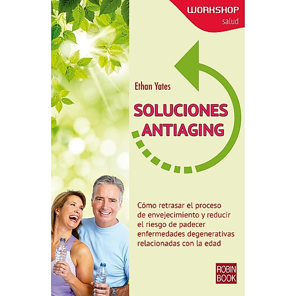 Soluciones antiaging / Workshop, Ethan Yates