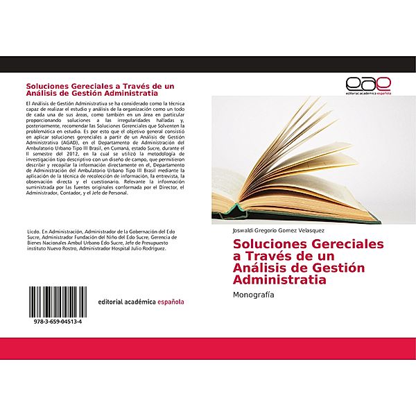 Soluciones Gereciales a Través de un Análisis de Gestión Administratia, Joswaldi Gregorio Gomez Velasquez