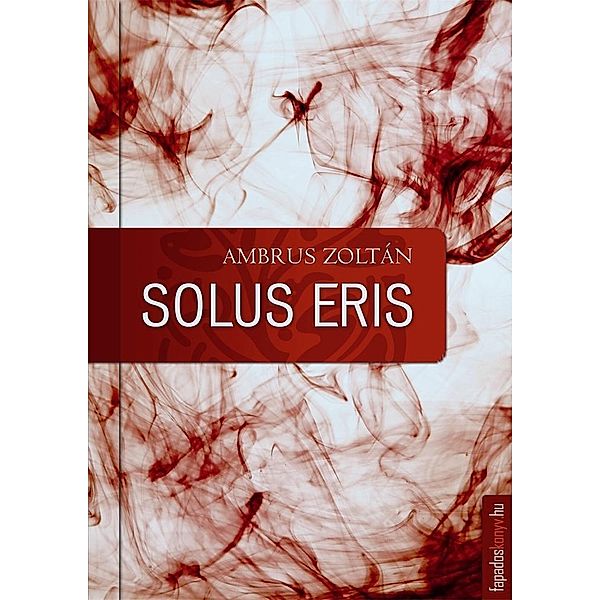 Solus Eris, Zoltán Ambrus