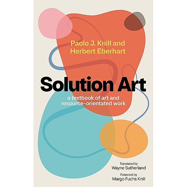 Solution Art, Paolo J. Knill, Herbert Eberhart