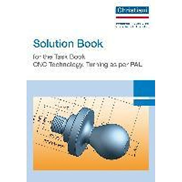 Solution Book for the Task Book - CNC Technology, Turning