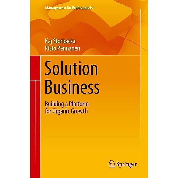 Solution Business / Management for Professionals, Kaj Storbacka, Risto Pennanen