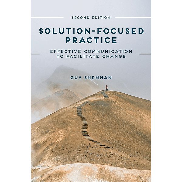 Solution-Focused Practice, Guy Shennan