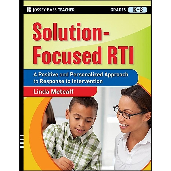 Solution-Focused RTI, Linda Metcalf