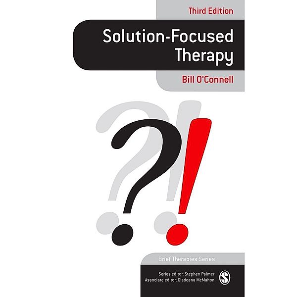 Solution-Focused Therapy / Brief Therapies series, Bill O'Connell