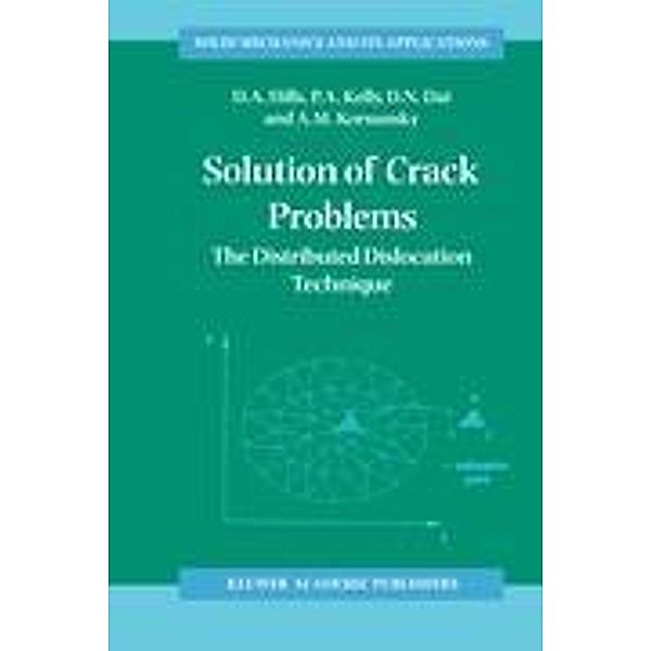 Solution of Crack Problems, D. A. Hills, A. M. Korsunsky, D. N. Dai, P. A. Kelly