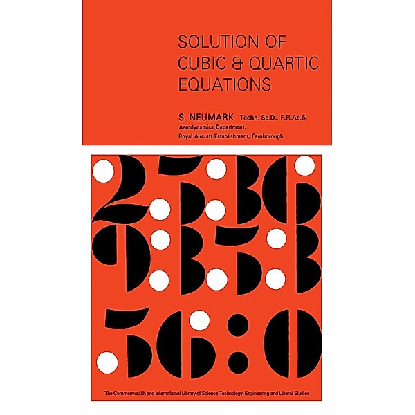 Solution of Cubic and Quartic Equations, S. Neumark