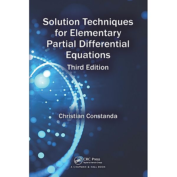 Solution Techniques for Elementary Partial Differential Equations, Christian Constanda