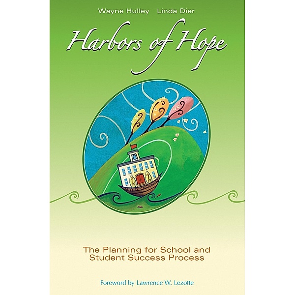Solution Tree Press: Harbors of Hope, Wayne Hulley, Linda Dier
