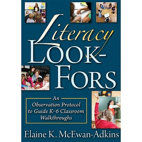 Solution Tree Press: Literacy Look-Fors, Elaine K. Mcewan-Adkins