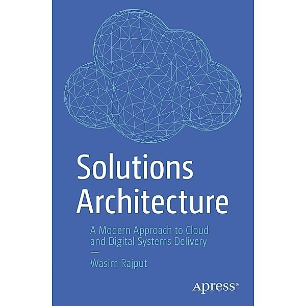 Solutions Architecture, Wasim Rajput