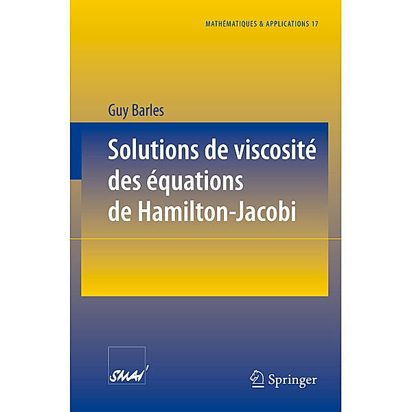 Solutions de viscosité des équations de Hamilton-Jacobi, Guy Barles