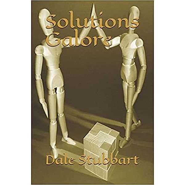 Solutions Galore, Dale Stubbart