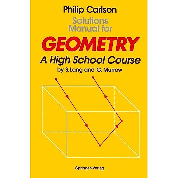 Solutions Manual for Geometry, Philip Carlson