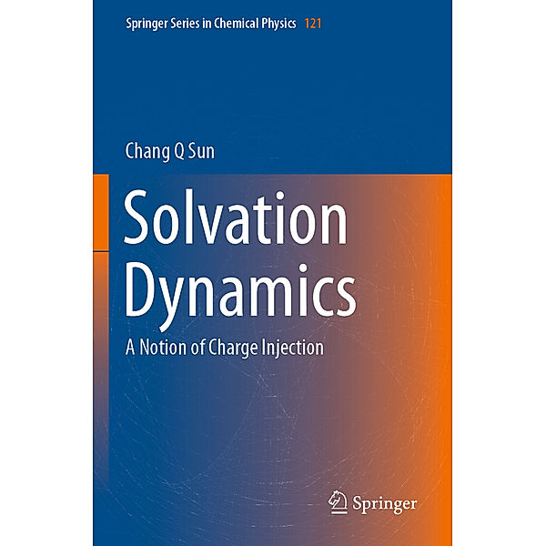 Solvation Dynamics, Chang Q Sun