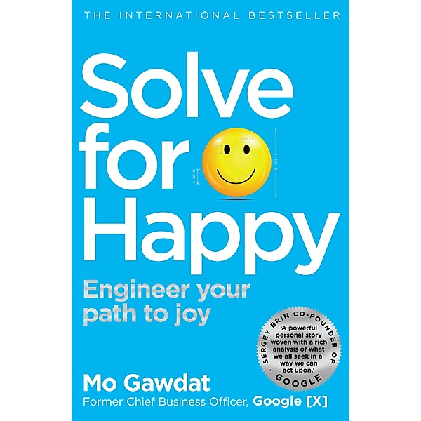 Solve For Happy, Mo Gawdat