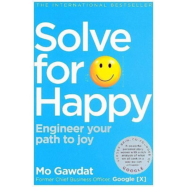 Solve For Happy, Mo Gawdat