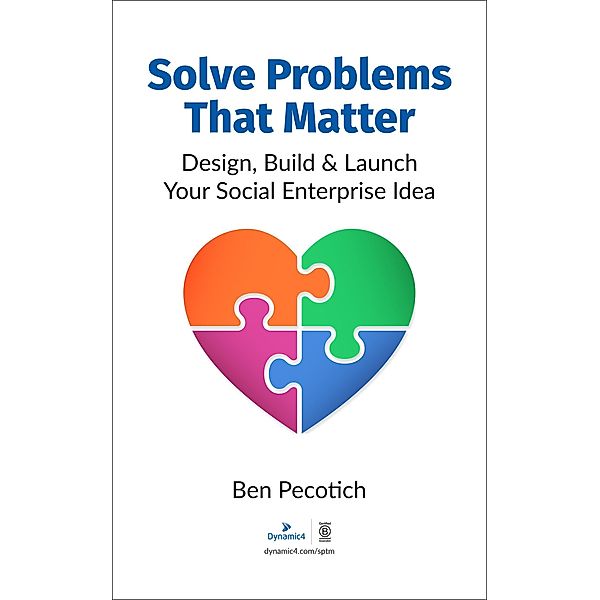 Solve Problems That Matter, Ben Pecotich