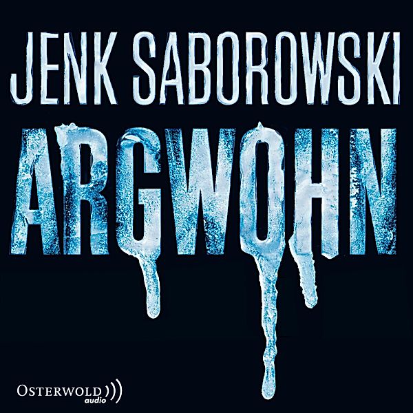 Solveigh Lang-Reihe - 3 - Argwohn (Solveigh Lang-Reihe 3), Jenk Saborowski