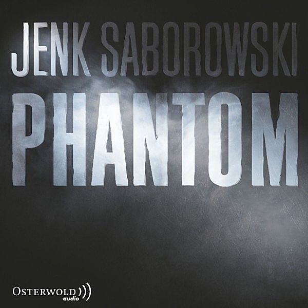 Solveigh Lang-Reihe - 4 - Phantom (Solveigh Lang-Reihe 4), Jenk Saborowski