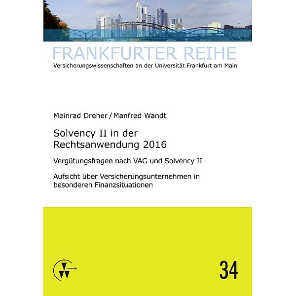 Solvency II in der Rechtsanwendung 2016, Meinrad Dreher, Manfred Wandt