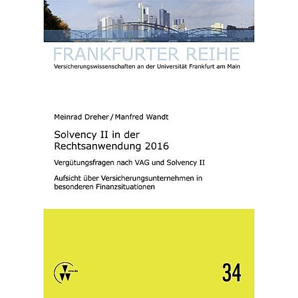 Solvency II in der Rechtsanwendung 2016, Manfred Wandt, Meinrad Dreher