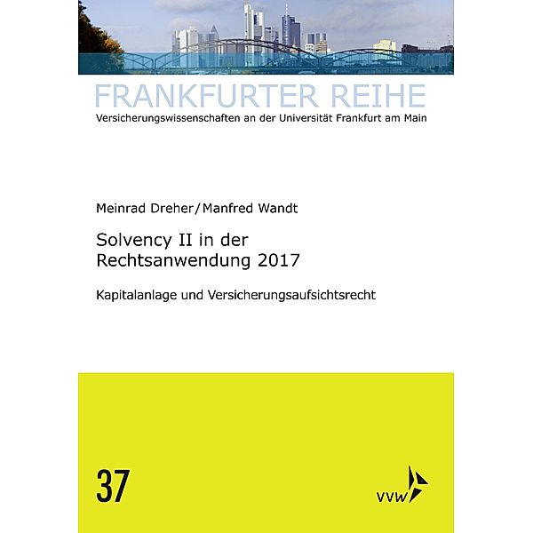 Solvency II in der Rechtsanwendung 2017, Meinrad Dreher, Manfred Wandt