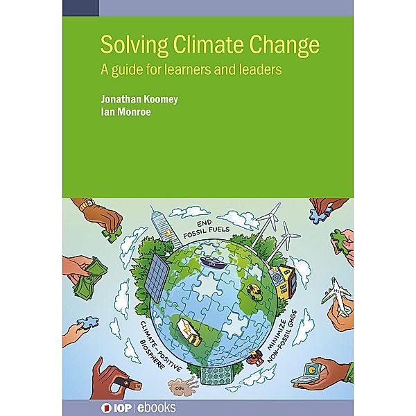 Solving Climate Change, Jonathan Koomey, Ian Monroe