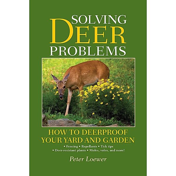 Solving Deer Problems, Peter Loewer