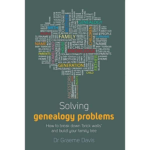 Solving Genealogy Problems, Graeme Davis