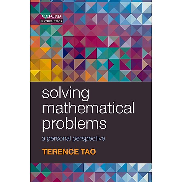 Solving Mathematical Problems, Terence Tao