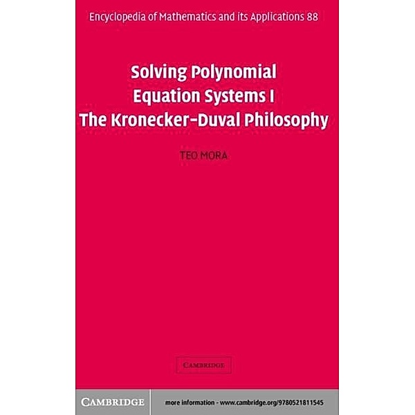 Solving Polynomial Equation Systems I, Teo Mora