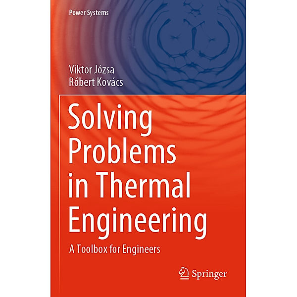 Solving Problems in Thermal Engineering, Viktor Józsa, Róbert Kovács