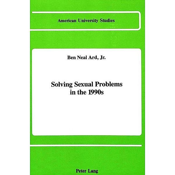 Solving Sexual Problems in the 1990s, Ben Neal Ard