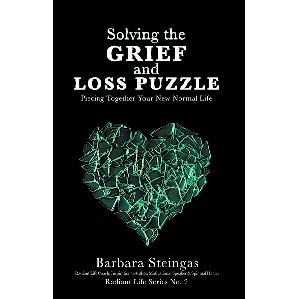 Solving the Grief and Loss Puzzle, Barbara Steingas