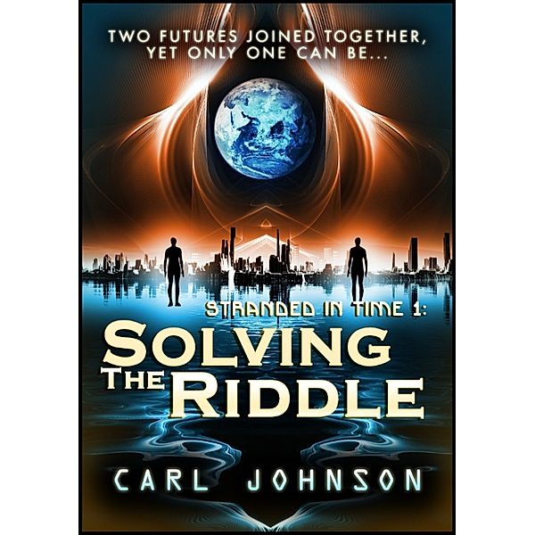 Solving the Riddle: Stranded in Time 1, Carl Johnson