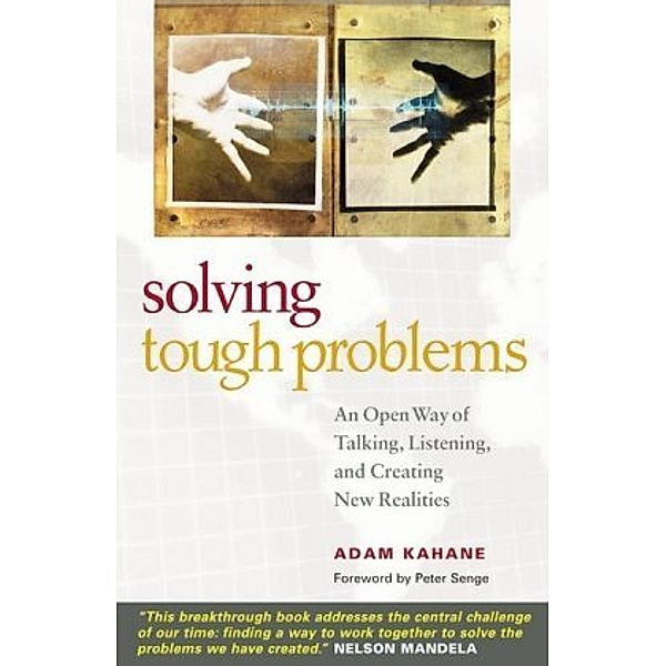 Solving Tough Problems, Adam Kahane