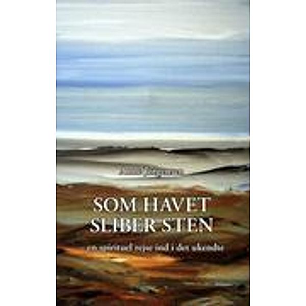 Som havet sliber sten, Anne Jørgensen