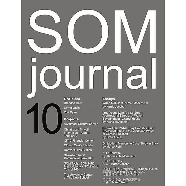 SOM Journal.Vol.10, Marco Roth, Oren Abeles, Nicholas Adams, Karrie Jacobs, Thomas de Monchaux