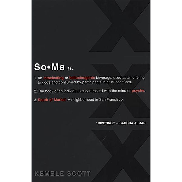 SoMa, Kemble Scott