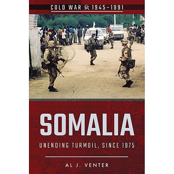 Somalia / Cold War, 1945-1991, Al J. Venter