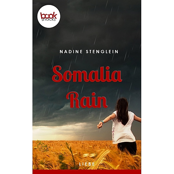 Somalia Rain (Kurzgeschichte, Liebe), Stenglein Nadine