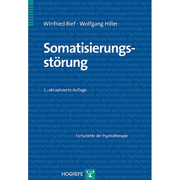 Somatisierungsstörung, Winfried Rief, Wolfgang Hiller