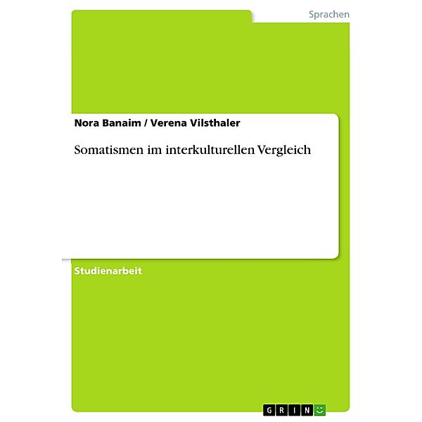 Somatismen im interkulturellen Vergleich, Nora Banaim, Verena Vilsthaler