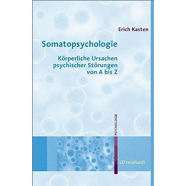 Somatopsychologie, Erich Kasten